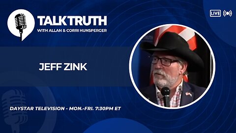 Talk Truth 01.20.25 - Jeff Zink