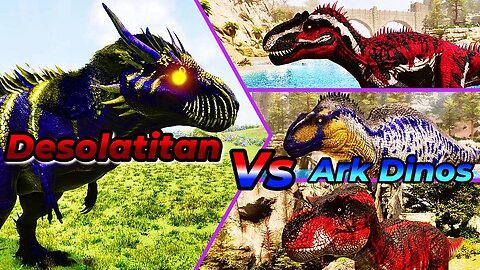 DESOLATITAN Vs Ark Dinos | Ark Survival Ascended | Ark Mods | Ark Battels | Gameplay