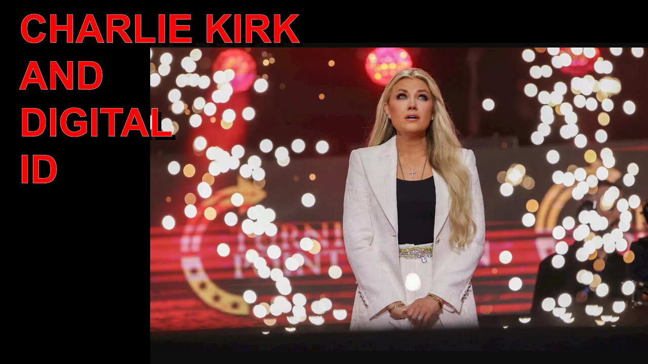 CHARLIE KIRK AND DIGITAL ID