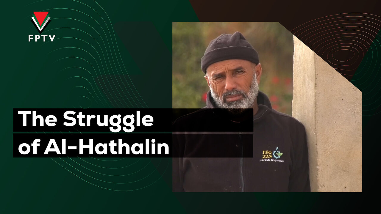 The Struggle of Al-Hathalin