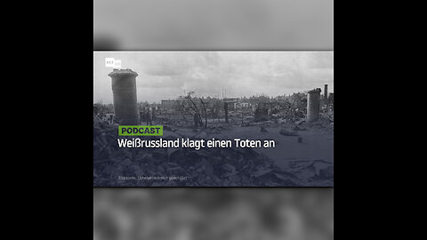 Weißrussland klagt einen Toten an
