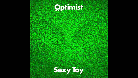 Optimist - Sexy Toy