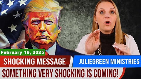 Julie Green PROPHETIC WORD ✝️ SHOCKING MESSAGE: "Something Very Shocking Is Coming!"