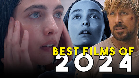 Top 10 Best Films of 2024