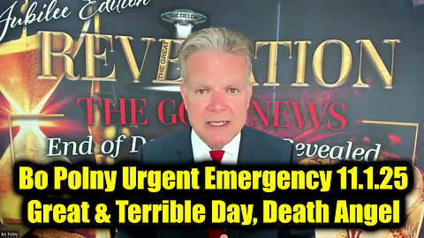 Bo Polny Urgent Emergency 11.1.25 - Great & Terrible Day, Death Angel
