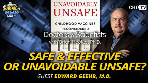 Safe & Effective or Unavoidable Unsafe?