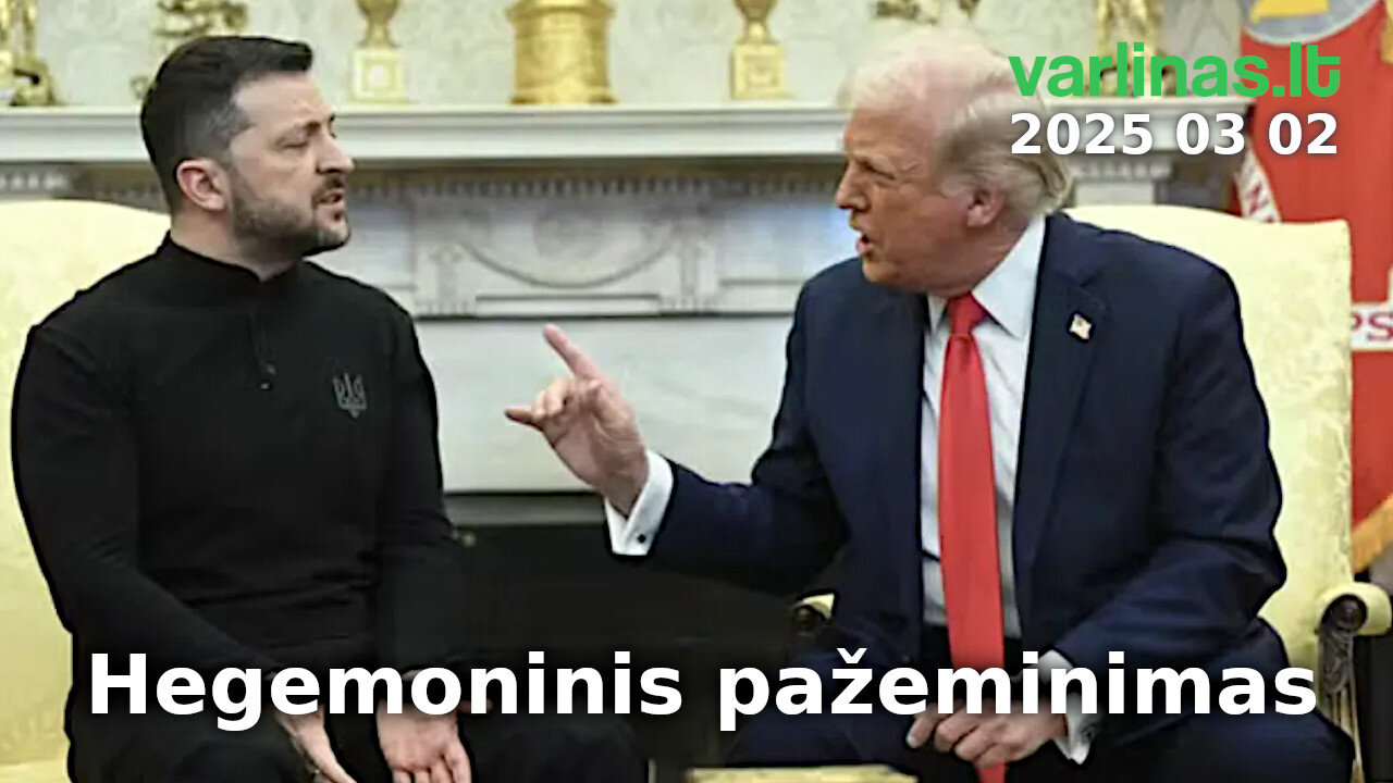 Varlinas tiesiogiai - 2025 03 02 - Hegemoninis pažeminimas / Klausimai - atsakymai