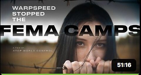 WarpSpeed Stopped The Fema Camps