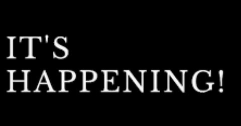 It’s happening