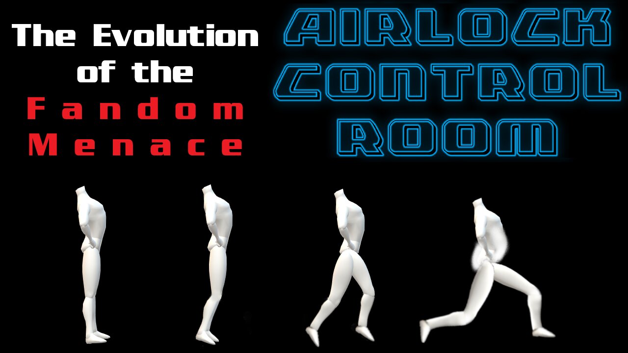 Airlock Control Room - The (D)evolution of the Fandom Menace