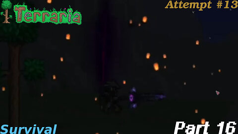 Terraria Playthrough #13 Part 16