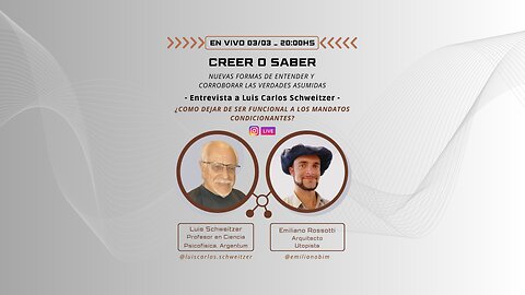 ***CREER O SABER*** Entrevista a Luis Carlos Schweitzer - ITG - 03-03-2025