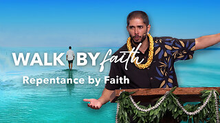 Repentance by Faith