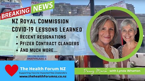 Lynda Wharton, The Health Forum NZ: Royal Commission COVID-19, Recent Resignations, Pfizer Contract