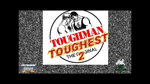 Toughman's Toughest 2!!!