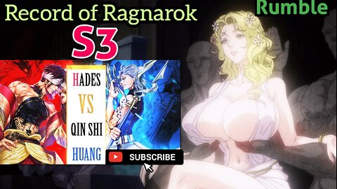 Record of Ragnarok Season 3 | Hades vs Qin | Geek-verse News