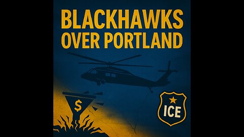 BLACKHAWKS Deploy Over Portland — DHS Drops the Hammer