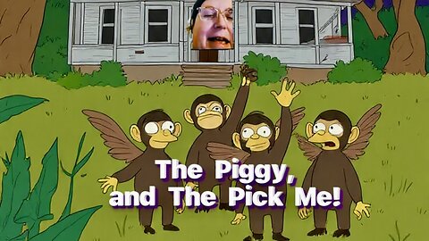 The Piggy 🐷 & The Pick Me, Flying Monkey 🙈 February 03, 2026