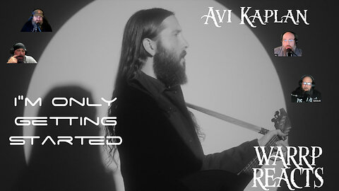 SPECIAL DROP FOR SPECIALNESS-WARRP Reacts to Avi Kaplan's Original Singing, I'm Only Getting Started