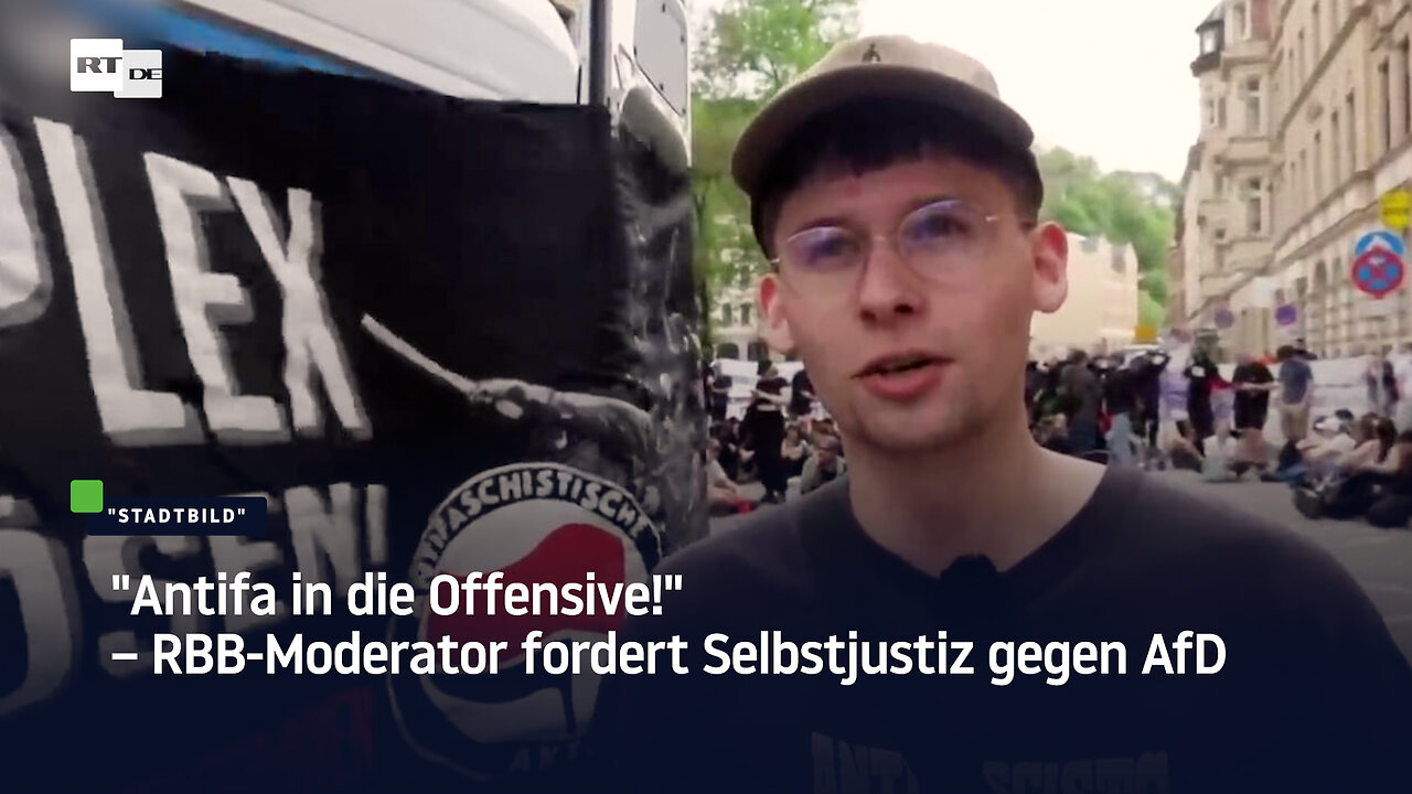 "Antifa in die Offensive!" – RBB-Moderator fordert Selbstjustiz gegen AfD