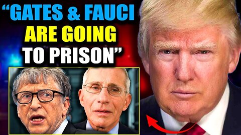 BREAKING: Trump Shock and Awe' Arrests of Gates and Fauci!