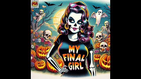 My Final Girl
