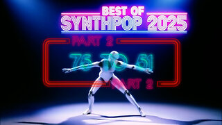 Best Of Synthpop 2025 Part 2 (75 To 51)