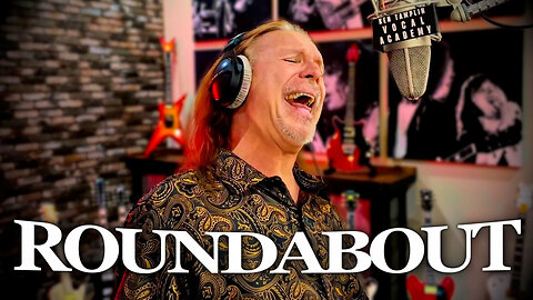Roundabout - Yes - Ken Tamplin Vocal Academy