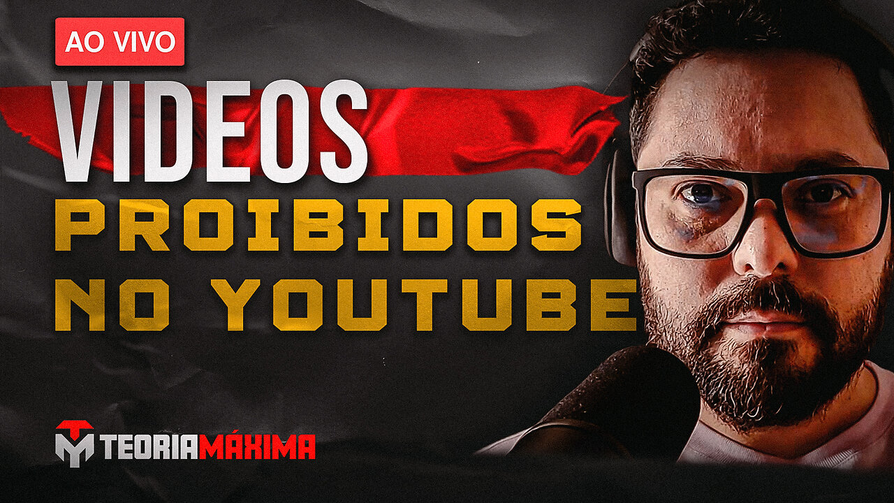 VÍDEOS PROIBIDOS NO YOUTUBE I CANAL TEORIA MÁXIMA