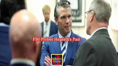 FBI probes Trump cabinet pick Pete Hegseth