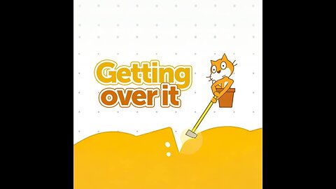 Scratch getting over it, trying to beat it!!!!