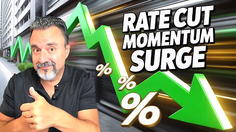 Rate Cut Momentum Builds — Great News for Buyers AND Homeowners