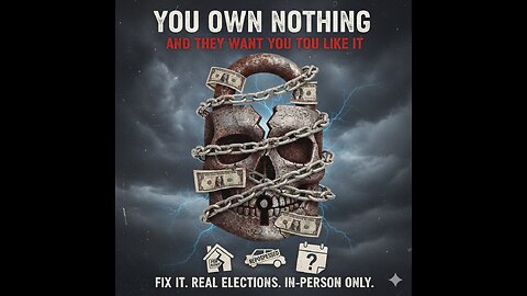 You Own NOTHING – And They Want You to Like It