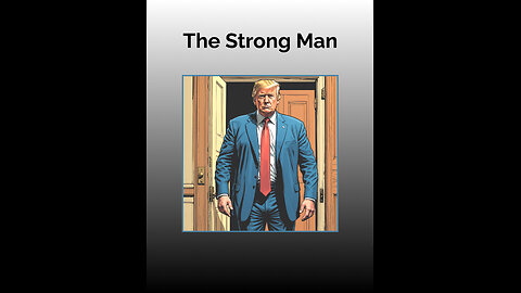 Spiritual Warfare at the Oval Office: The Strongman