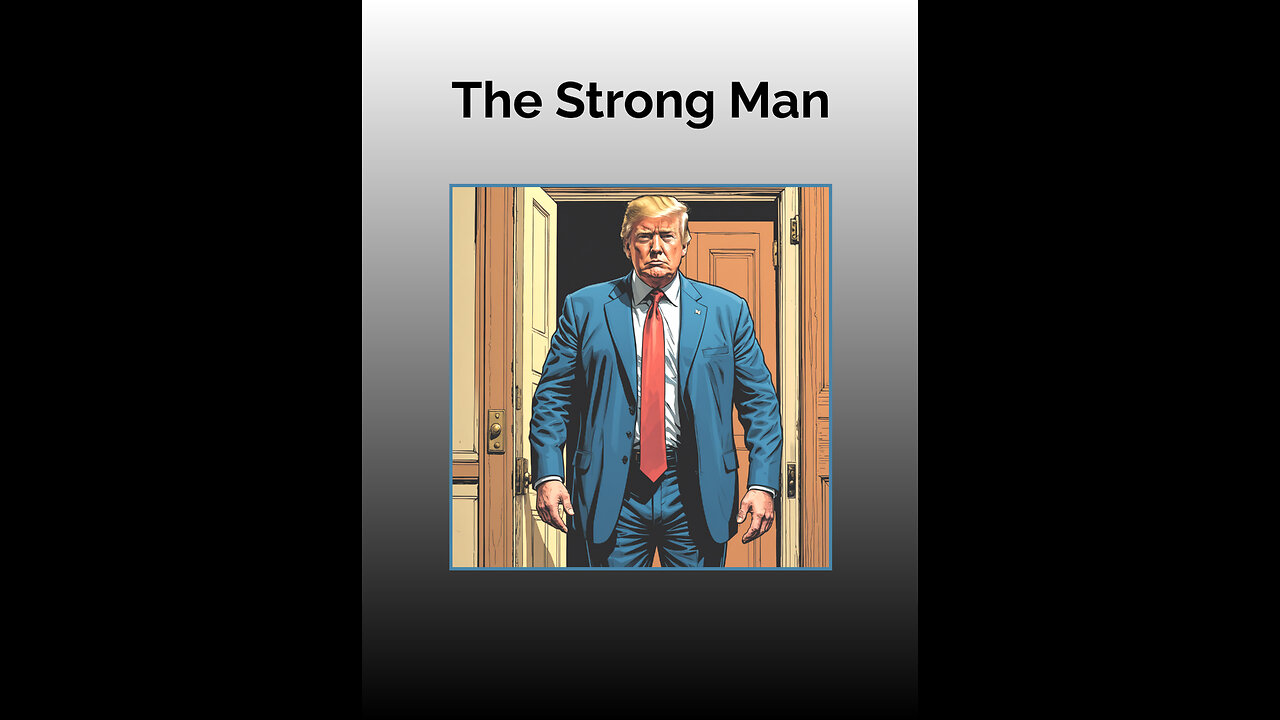 Spiritual Warfare at the Oval Office: The Strongman