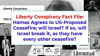 Liberty Fact File: Hamas Accepts Trump Ceasefire Proposal, Will Israel Break, AGAIN?