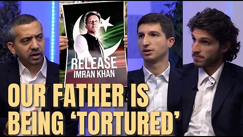 He's Being 'TORTURED' - Imran Khan's Sons on Their Father's Imprisonment