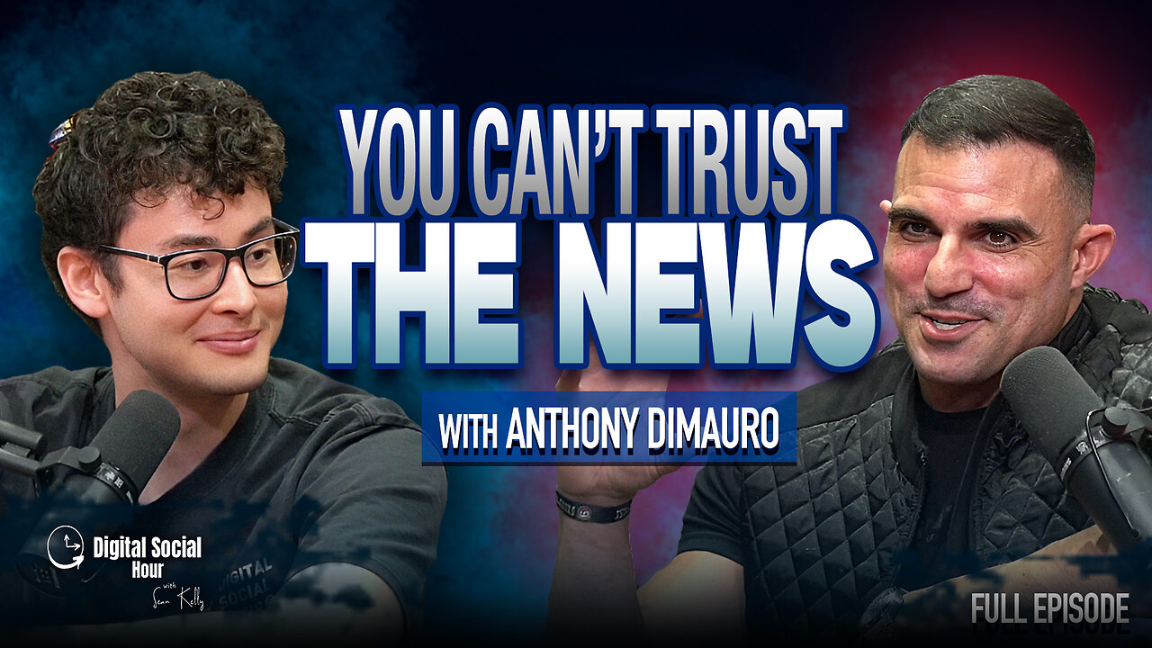 Anthony Dimauro: They Control You With Fear , That’s Why The News Is Free | DSH #1564