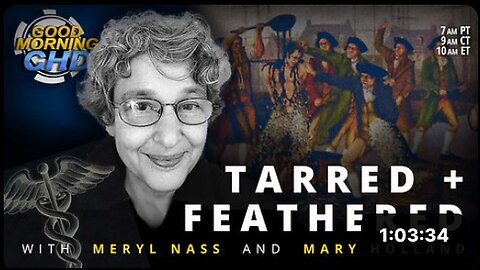 Guilty of Saving Lives: Dr. Meryl Nass ‘Tarred + Feathered’ as Hearings Conclude + More