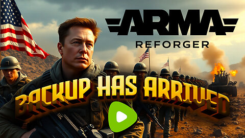 🔴LIVE - Backup Has Arrived | ARMA Reforger