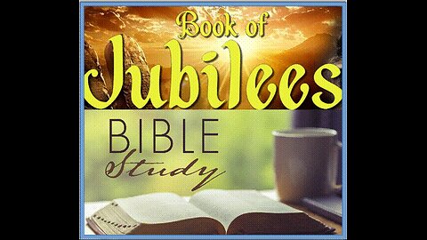 Book of Jubilees - Bible Study (TCA)