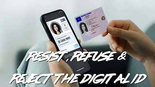 Resist, Refuse & Reject the Digital ID - KILLUMINATI13420