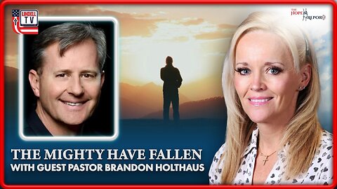 THE MIGHTY HAVE FALLEN - PROPHECY AND CHURCH APOSTASY w/Pastor Brandon Holthaus