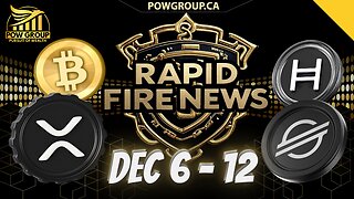 Crypto News Weekly Recap & Rapid Fire Updates (December 6 - 12, 2025)