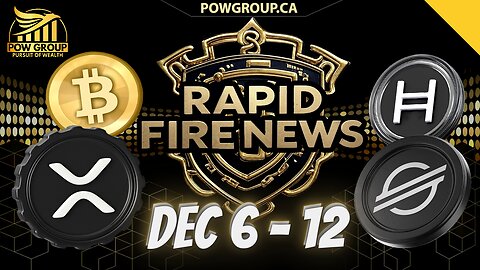 Crypto News Weekly Recap & Rapid Fire Updates (December 6 - 12, 2025)