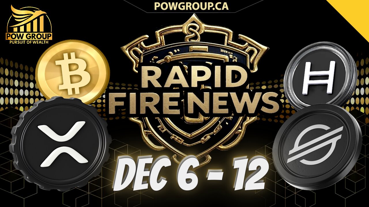 Crypto News Weekly Recap & Rapid Fire Updates (December 6 - 12, 2025)