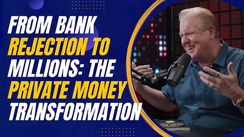 From Bank Rejection to Millions: The Private Money Transformation