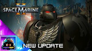 WARHAMMER 40K: SPACE MARINE 2 - OFFICIAL DATAVAULT UPDATE TRAILER