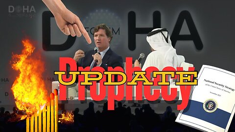 Let's Gaslight Everyone (Prophecy Update) DOHA & Tucker Carlson