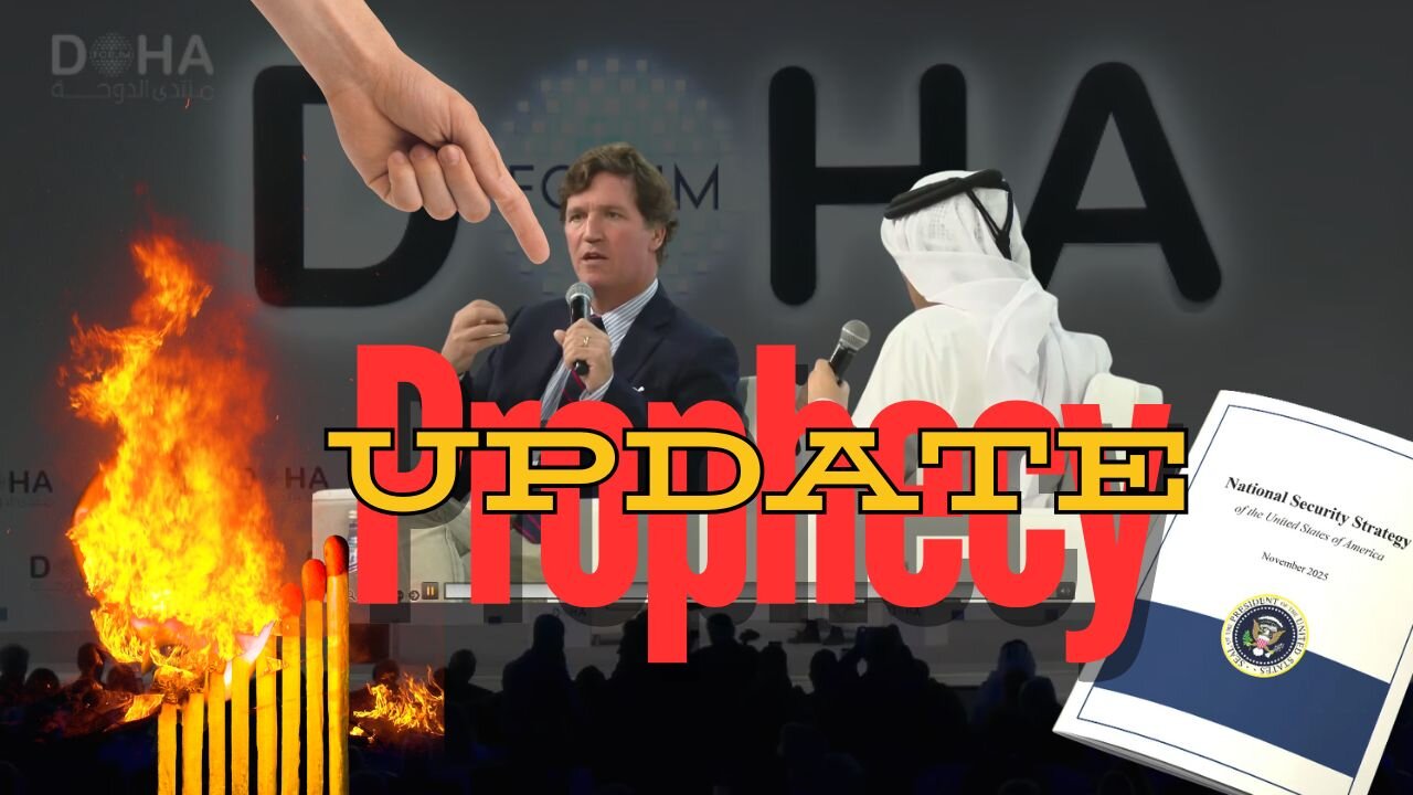 Let's Gaslight Everyone (Prophecy Update) DOHA & Tucker Carlson